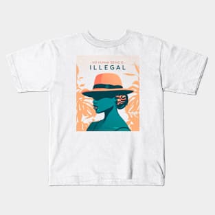 No Human Being Is Illegal Kids T-Shirt